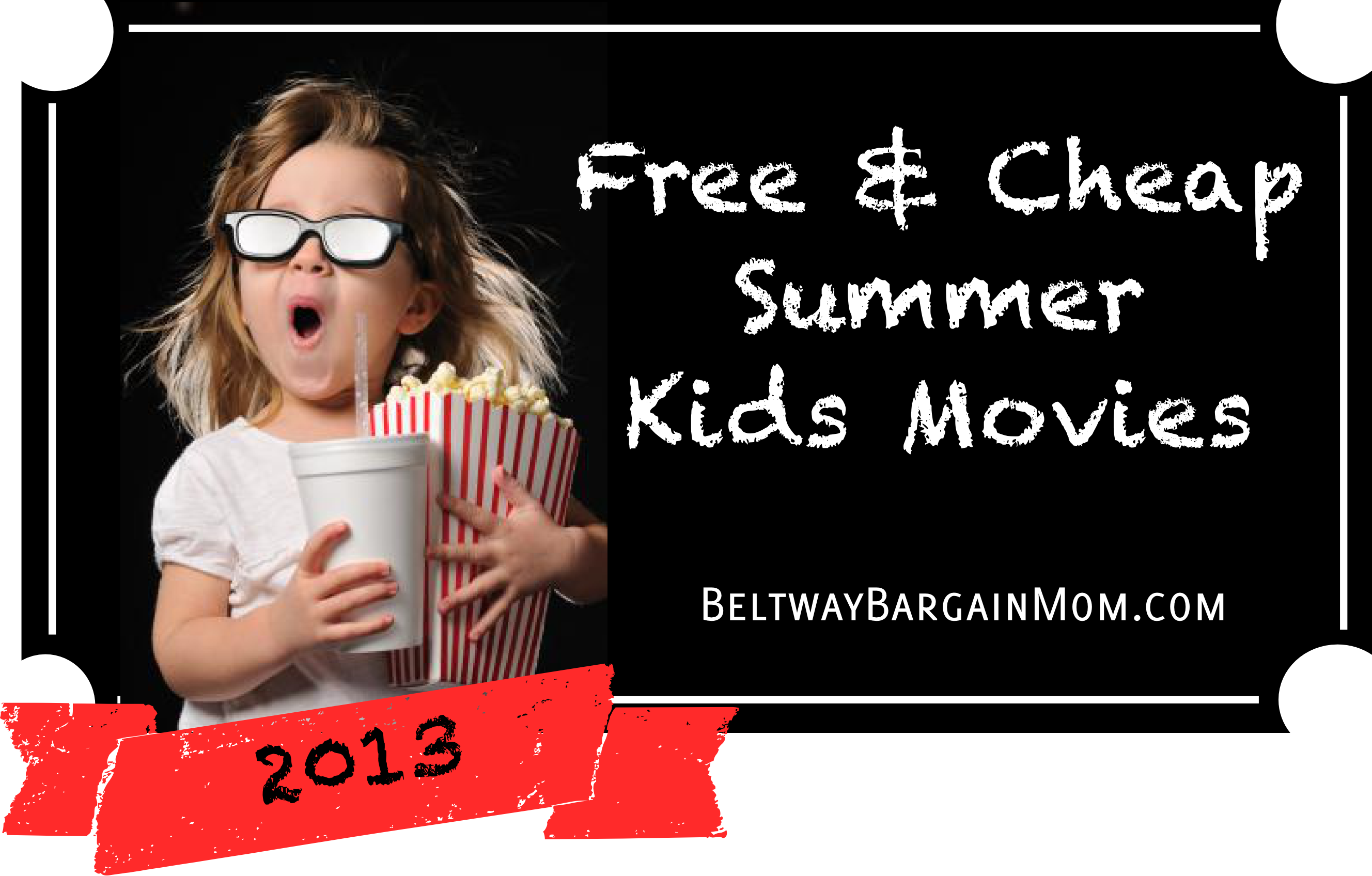 Summer 2011 Free (and Cheap) Movies for Kids at DC-area 