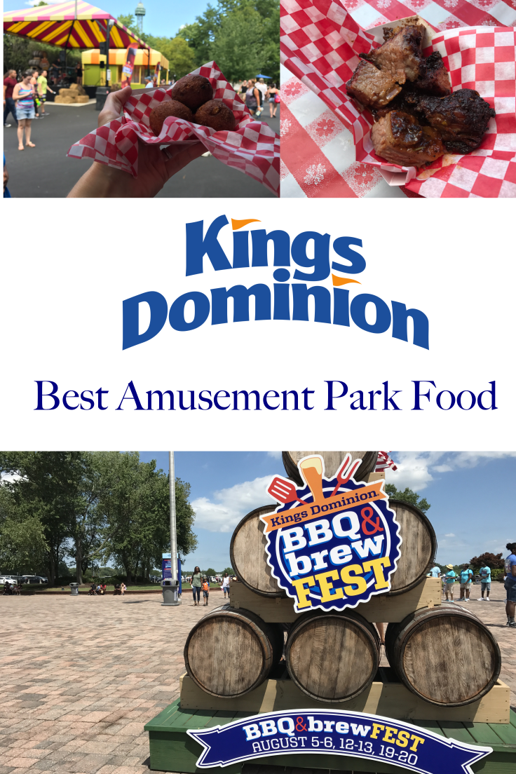 BBQ Brew Fest Kings Dominion Best Amusement Park Food in Virginia